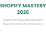 shopify store setup and SEO optimization course 2026